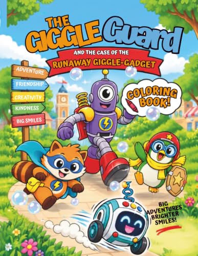 The Giggle Guard and the Case of the Runaway Giggle-Gadget: A Fun and Inspiring Coloring Book for Kids Ages 4–8 image 2