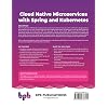 Cloud Native Microservices with Spring and Kubernetes: Design and Build Modern Cloud Native Applications using Spring and Kubernetes (English Edition)
