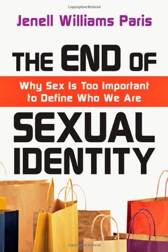 The End of Sexual Identity: Why Sex Is Too Important