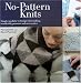 No Pattern Knits: Simple Modular Techniques for Making Wonderful Garments and Accessories