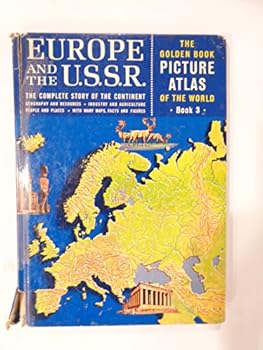 GOLDEN BOOK PICTURE ATLAS OF THE WORLD BOOK THREE EUROPE AND THE U.S.S.R.