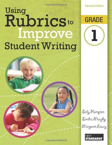 Using Rubrics to Improve Student Writing, Grade 1