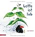 Produktbild Lotte ist lieb: Bilderbuch