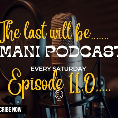 Page de couverture de Imani Podcast Ep 11.0 | “The Last Will Be First” | Bible Study on Matthew