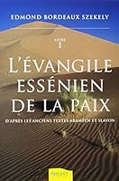 L'Evangile essenien de la paix T1 294050055X Book Cover