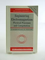 Engineering Electromagnetism: Physical Processes and Computation (Textbooks in Electrical and Electronic Engineering, No 3) 0198562888 Book Cover