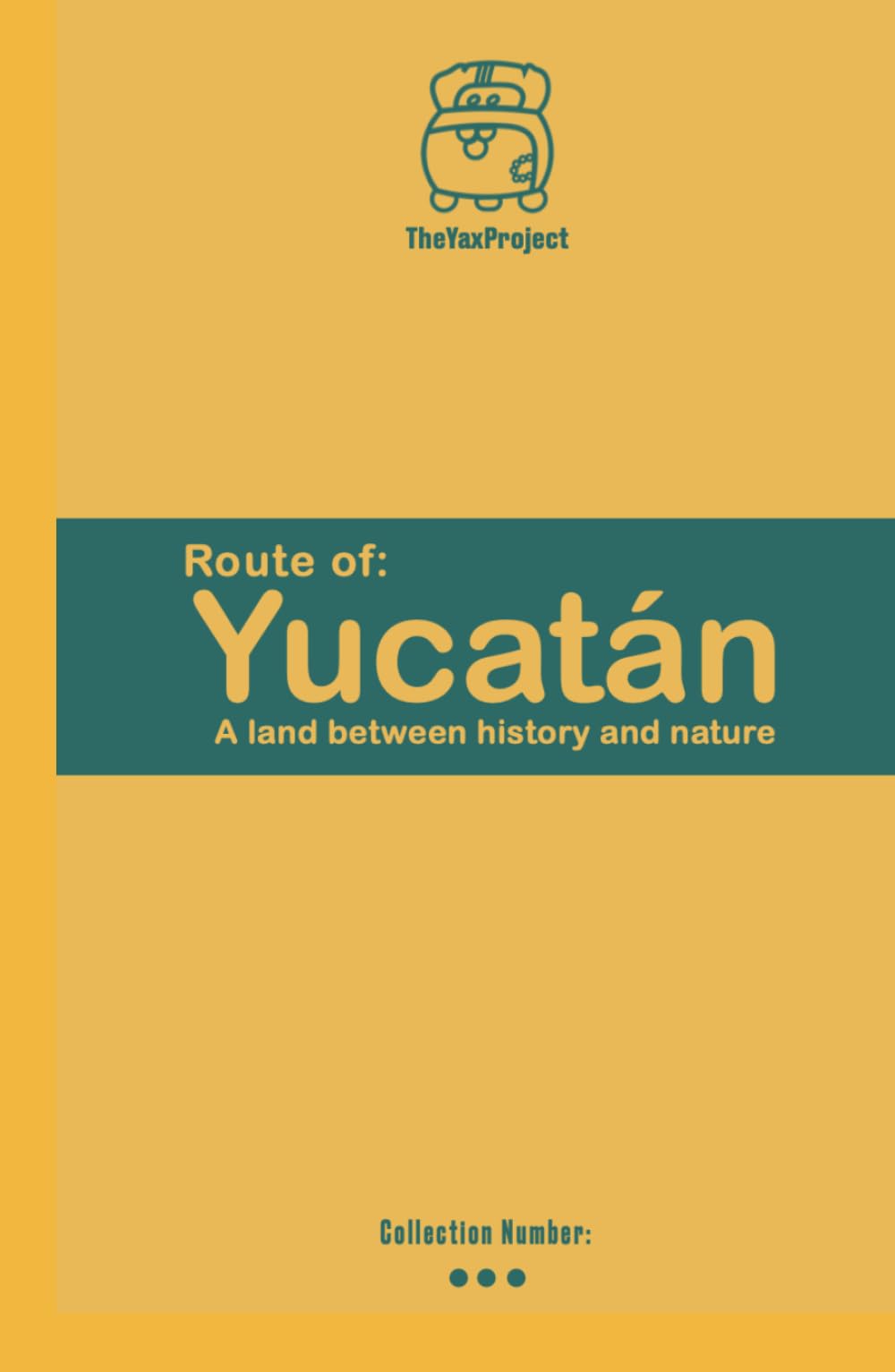 route of Yucatán: a land between history and nature