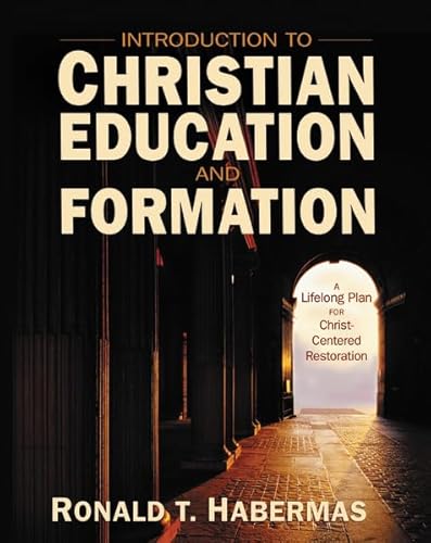 Introduction to Christian Education and Formation: A Lifelong Plan for