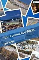 How Construction Works B0DDJ3RQSB Book Cover