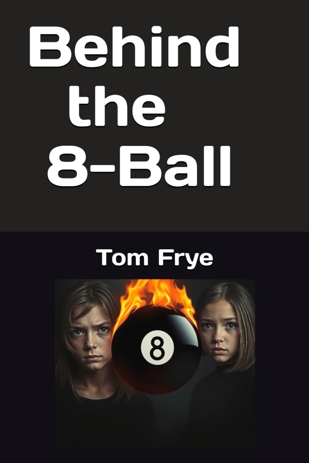 Behind the eight ball