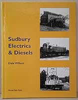 Sudbury Electrics and Diesels 0920356125 Book Cover