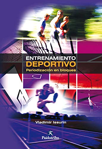 Amazon Com Entrenamiento Deportivo Periodizacion En Bloques Spanish Edition Ebook Issurin Vladimir Garcia Fernandez Valle Nara Kindle Store