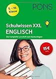  PONS Schulwissen XXL Englisch 5.-10. Klasse: Der komplette Lernstoff zum Nachschlagen