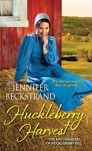 Huckleberry Harvest (The Matchmakers of Huckleberry Hill series Book 5)
