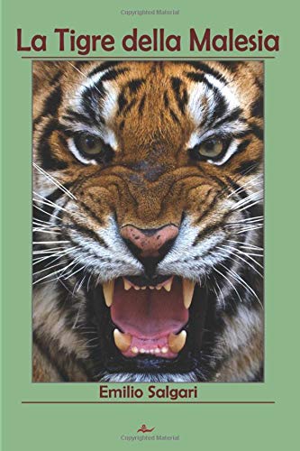 La Tigre della Malesia La Tigre della Malesia