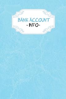 Bank Account Info logbook:Account Information Book for taking personal account information such us Account name, Account Type, Account Number, User ... Address & Contact Info, Page 120, Size 6"X9"