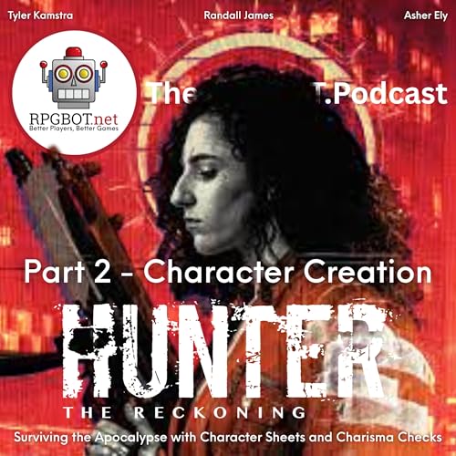 HUNTER THE RECKONING CHARACTER CREATION - Surviving the Apocalypse with Character Sheets and Charisma Checks