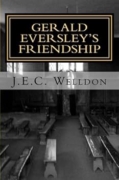 Paperback Gerald Eversley's Friendship: A Study in Real Life Book