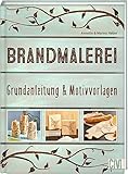Buch im Hardcover Brandmalerei: Grundanleitung & Motivvorlagen