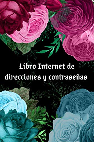 Libro Internet de direcciones y contraseñas: Este libro por orden alfabético A a la Z está diseñado para mantener todas las direcciones, nombres de ... sitio web en un lugar seguro y conveniente Libro Internet de direcciones y contraseñas: Este libro por orden alfabético A a la Z está diseñado para mantener todas las direcciones, nombres de ... sitio web en un lugar seguro y conveniente
