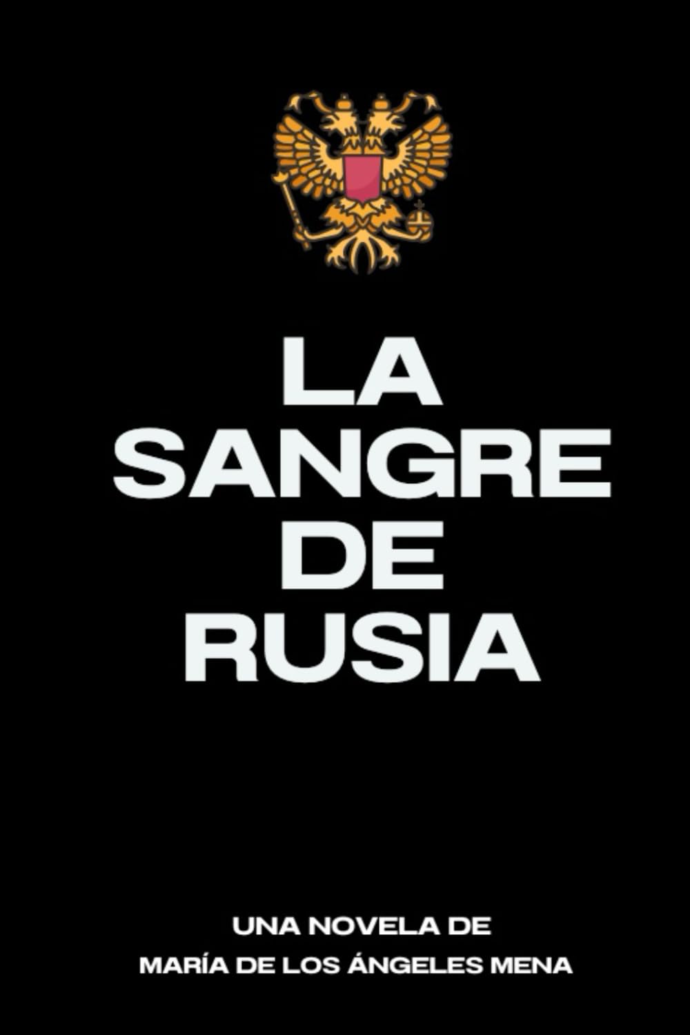 La Sangre de Rusia (Spanish Edition)