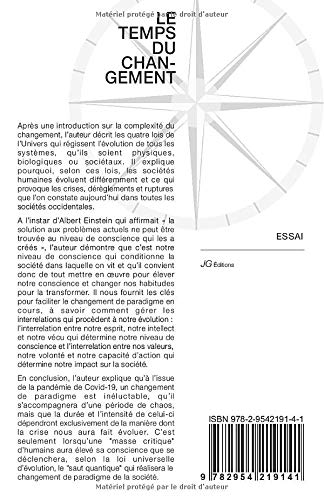 LE TEMPS DU CHANGEMENT: La pandémie de Covid-19 obligera notre société à changer de paradigme ou la plongera dans un durable chaos (LES TEMPS DE MUTATION DE L'OCCIDENT) (French Edition)