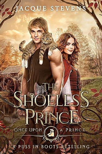 The Shoeless Prince: A Puss in Boots Retelling