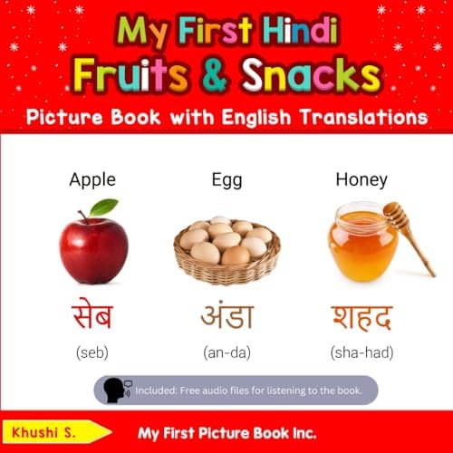 My First Hindi Fruits & Snacks Picture Book with English Translations ...