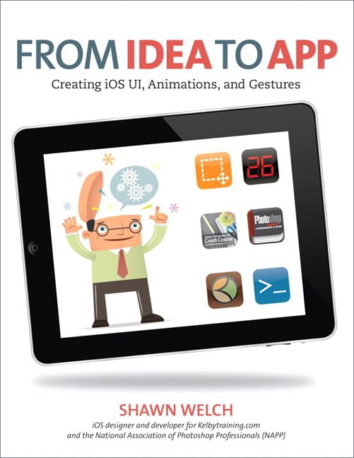 Buy From Idea to App: Creating iOS UI, animations, and gestures — BookShops.in