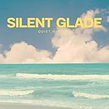Silent Glade