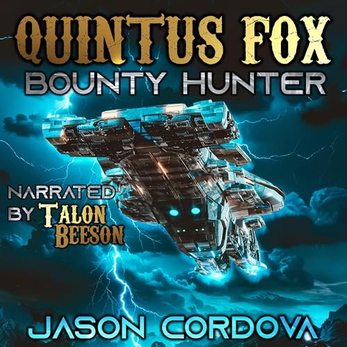 Quintus Fox: Bounty Hunter Audiolibro Por Jason Cordova arte de portada