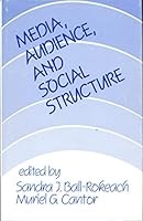 Media, Audience, and Social Structure 0803925816 Book Cover