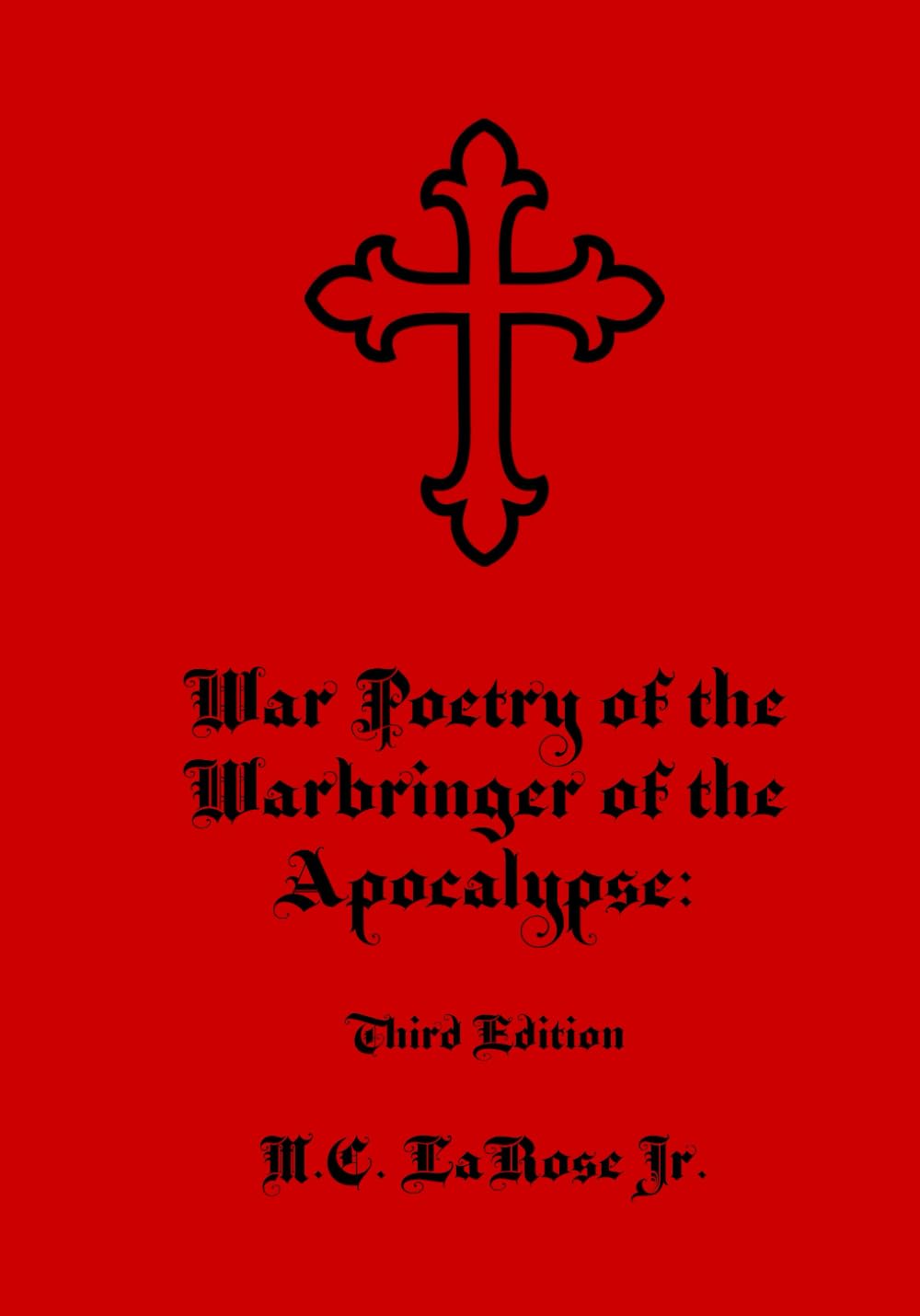 War Poetry of the Warbringer of the Apocalypse