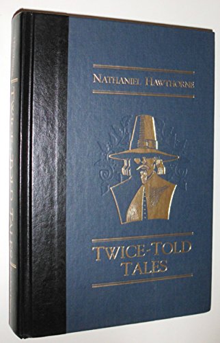 Twice Told Tales Book By Nathaniel Hawthorne Twice Told Tales Book By Nathaniel Hawthorne