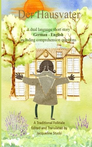 Der Hausvater: A Short Story: Volume 3 (German Easy Reader)