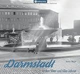 Darmstadt in den 50er- und 60er-Jahren