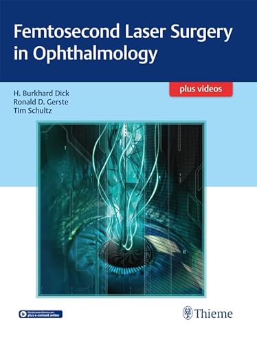 Femtosecond Laser Surgery in Ophthalmology (English Edition)