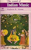 The sound of Indian music: A journey into Raga (India Library) B0000EDR1B Book Cover