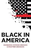 Black in America: The Paradox of the Color Line