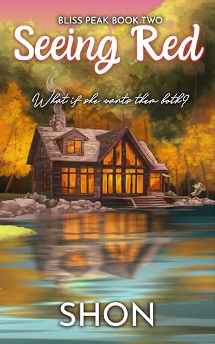 Seeing Red: An MMF Romance (Bliss Peak Book 2)