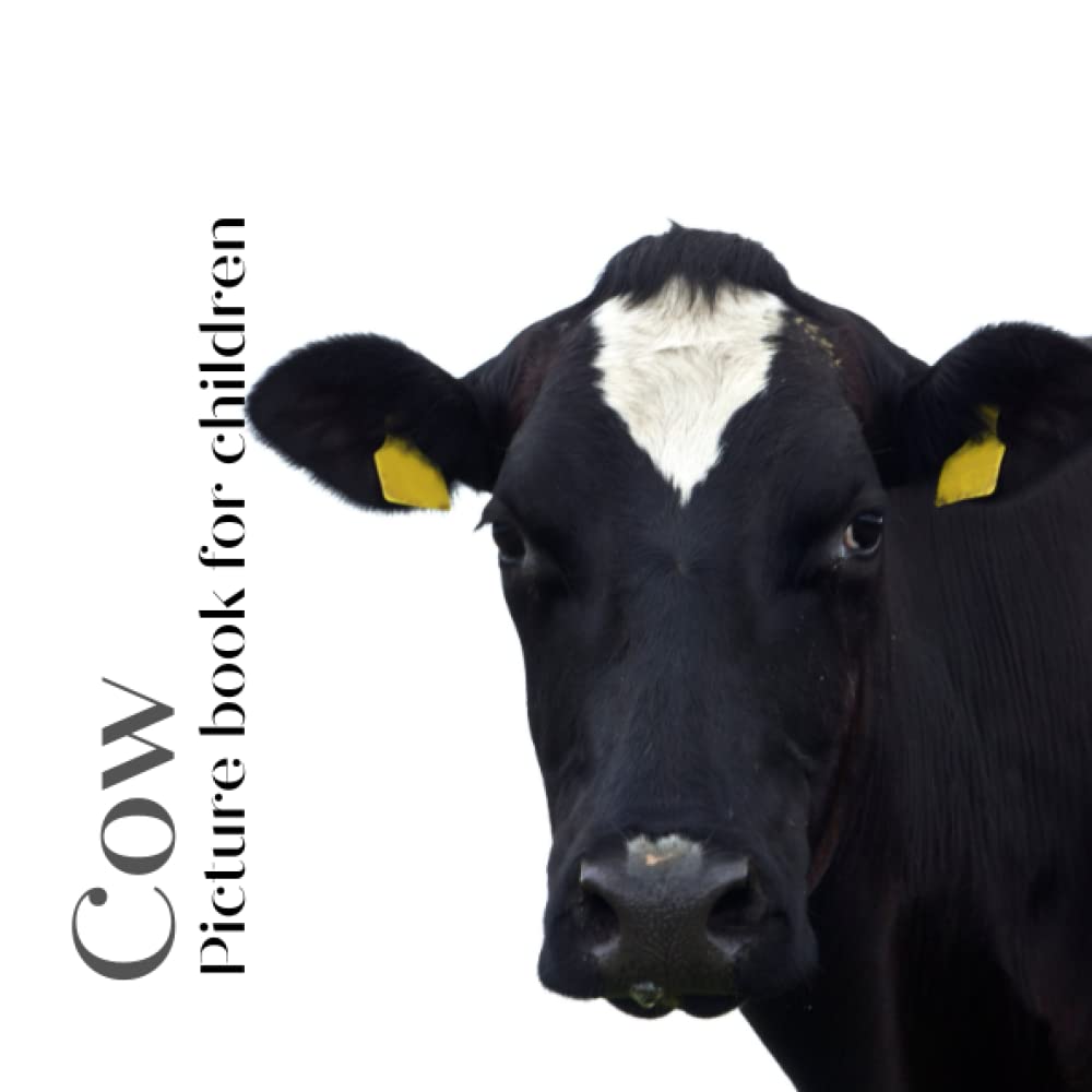 Picture book for children -Cow: Discovering Cow in pictures - Children 2 to 5 years old