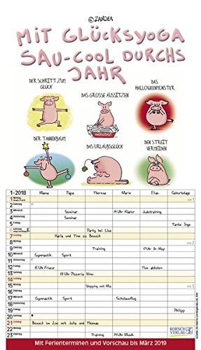 Mit Glücksyoga sau-cool durchs Jahr 2018: Familienkalender - 6 breite Spalten mit viel Platz. Famil Mit Glücksyoga sau-cool durchs Jahr 2018: Familienkalender - 6 breite Spalten mit viel Platz. Famil