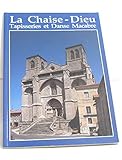  La Chaise Dieu. Tapisseries Et Danses Macabres