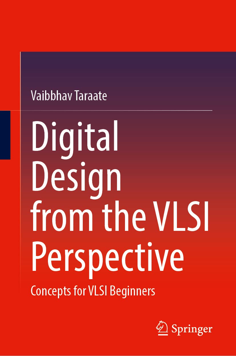 Digital Design from the VLSI Perspective: Concepts for VLSI Beginners