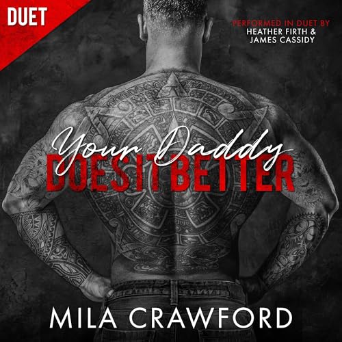 Your Daddy Does It Better Audiolibro Por Mila Crawford arte de portada