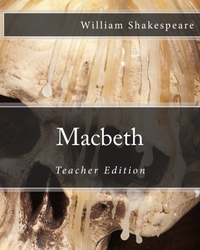 Macbeth: Teachers Edition