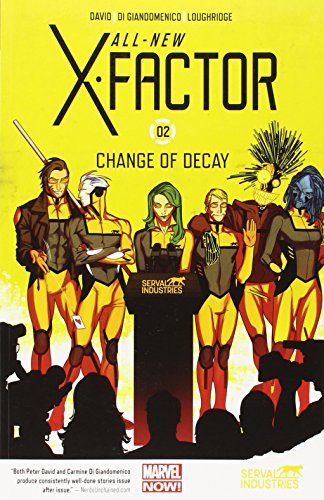 All-New X-Factor 2: Change of Decay
