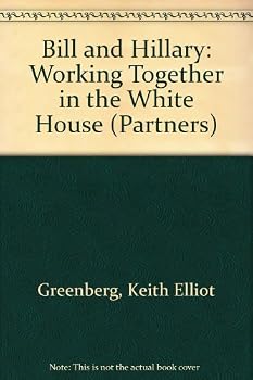Library Binding Bill and Hillary: Working Together in the White House Book