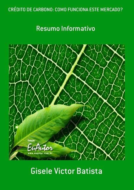 Credito de Carbono. Como Funciona Este Mercado?
