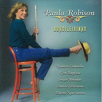 Paula Robison: Brasileirinho